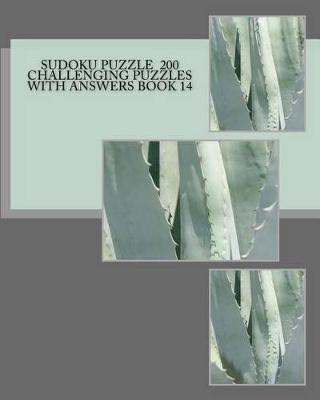 Book cover for SUDOKU Puzzle 200 Challenging Puzzles with Answers Book 14