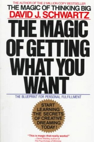 Cover of The Magic of Getting What You Want