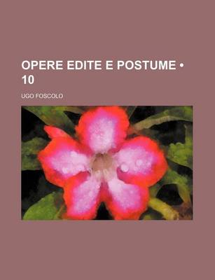 Book cover for Opere Edite E Postume (10)