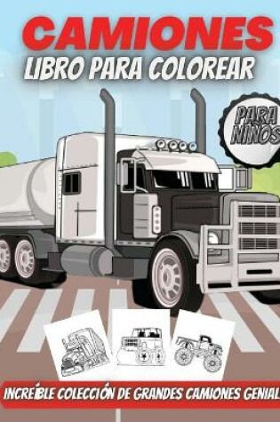 Cover of Camiones Libro Para Colorear Para niños