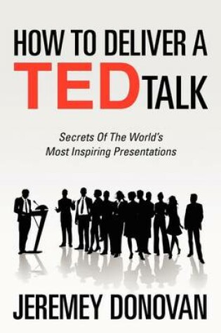 Cover of How to Deliver a Ted Talk