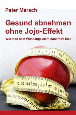 Book cover for Gesund Abnehmen Ohne Jojo-Effekt