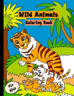 Book cover for Wild animals Coloring for kids