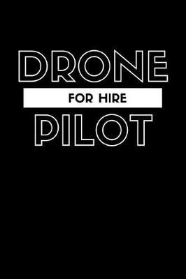 Book cover for Drone Pilot for Hire
