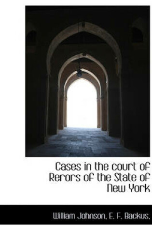 Cover of Cases in the Court of Rerors of the State of New York