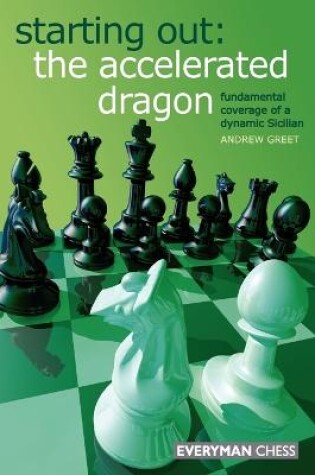 Cover of Starting Out : The Accelerated Dragon