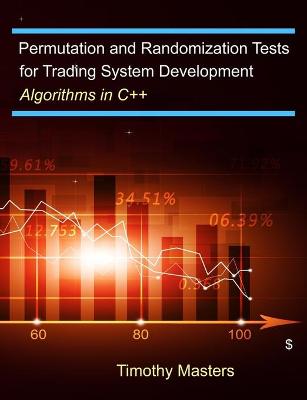 Book cover for Permutation and Randomization Tests for Trading System Development