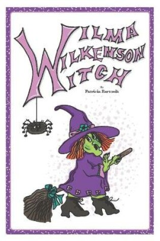 Cover of Wilma Wilkenson Witch
