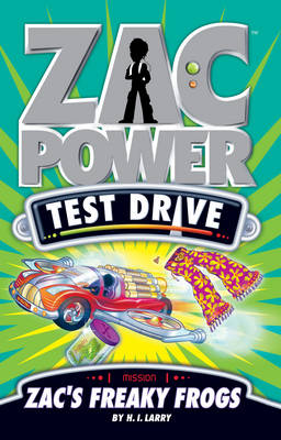 Book cover for Zac Power Test Drive - Zac's Freaky Frogs