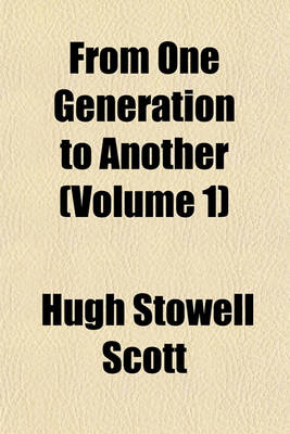 Book cover for From One Generation to Another (Volume 1)