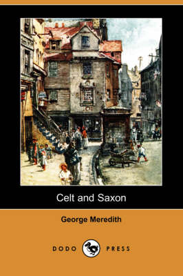 Book cover for Celt and Saxon (Dodo Press)