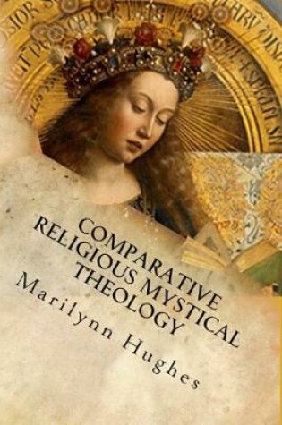 Cover of Comparative Religious Mystical Theology: Out-of-Body Travel in World Religion