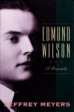 Cover of Edmund Wilson: a Biography