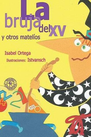 Cover of La Bruja del XV y Otros Matelios