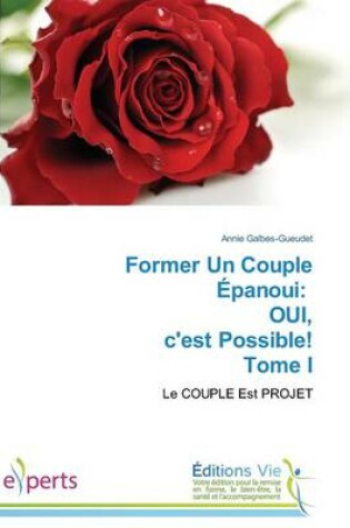 Cover of Former Un Couple  panoui