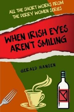 Cover of When Irish Eyes Aren't Smilng