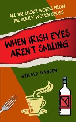 Book cover for When Irish Eyes Aren't Smilng