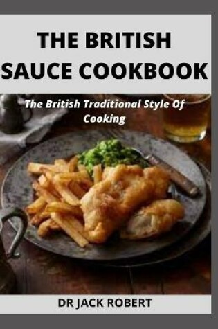 Cover of The British Sauce Cookbook