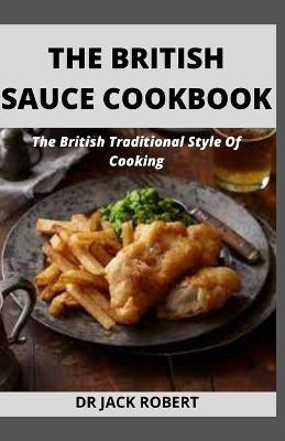 Book cover for The British Sauce Cookbook