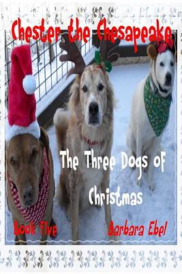 Cover of The Three Dogs of Christmas