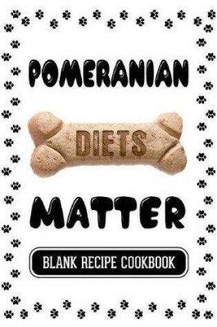 Cover of Pomeranian Diets Matter