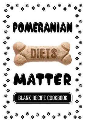 Book cover for Pomeranian Diets Matter