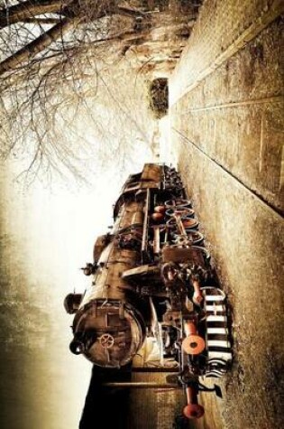 Cover of Retro Vintage Old Train in Grunge Journal