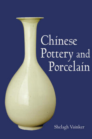 Cover of Chinese Pottery and Porcelain