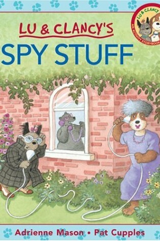 Cover of Lu & Clancy's Spy Stuff