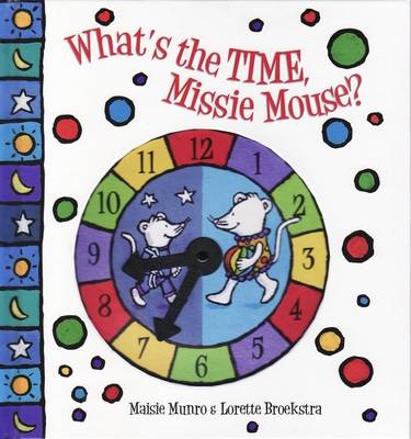 Book cover for What's the Time, Missie Mouse?