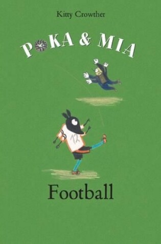 Cover of Poka and Mia: Football