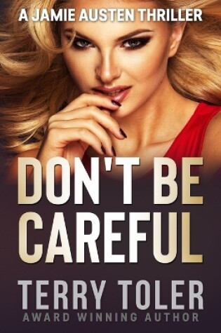 Cover of Don't Be Careful
