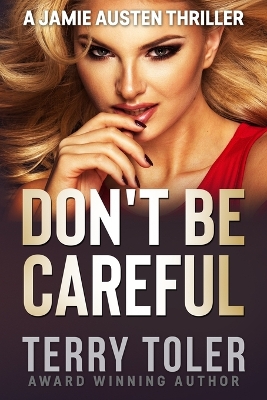 Book cover for Don't Be Careful