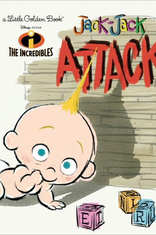 Cover of Jack-Jack Attack (Disney/Pixar The Incredibles)