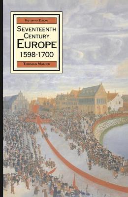 Cover of Seventeenth Century Europe, 1598-1700