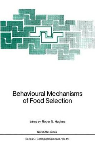 Cover of Behavioural Mechanisms of Food Selection