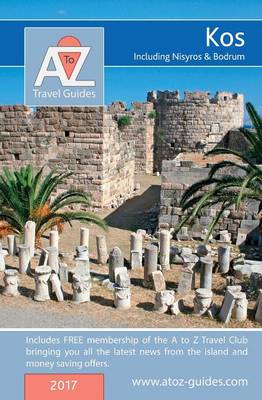 Cover of A to Z Guide to Kos 2017, Including Nisyros and Bodrum