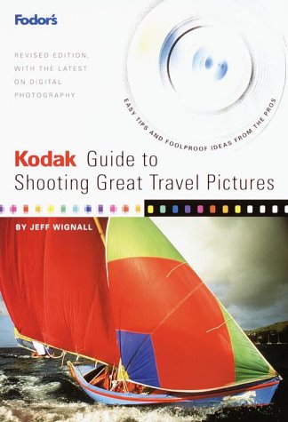 Book cover for Kodak Guide to Shooting Great Travel Pictures