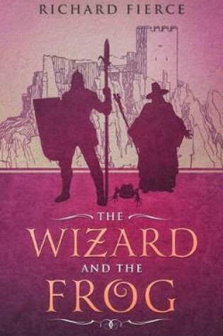 Cover of The Wizard and the Frog