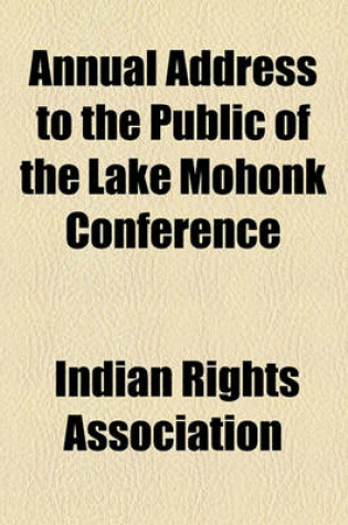 Cover of Annual Address to the Public of the Lake Mohonk Conference