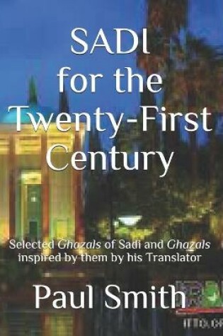 Cover of Sadi for the Twenty-First Century