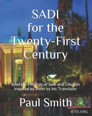 Book cover for Sadi for the Twenty-First Century