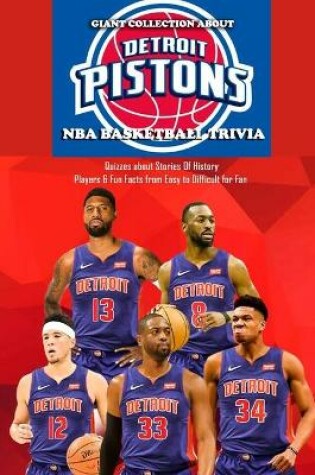 Cover of Giant Collection about NBA Basketball Detroit Pistons Trivia