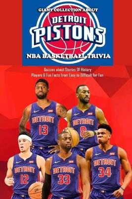 Book cover for Giant Collection about NBA Basketball Detroit Pistons Trivia