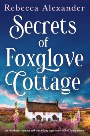 Cover of Secrets of Foxglove Cottage