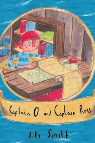 Cover of Captain O and Captain Ross