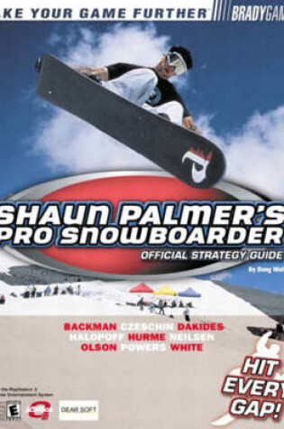 Cover of Shaun Palmer's Pro Snowboarder Official Strategy Guide
