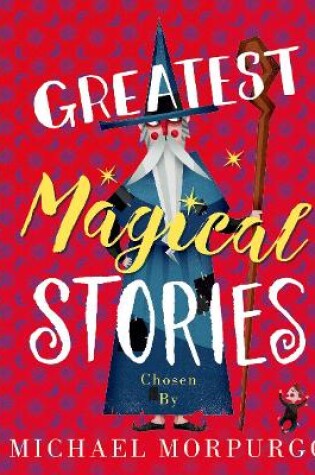 Cover of Greatest Magical Stories
