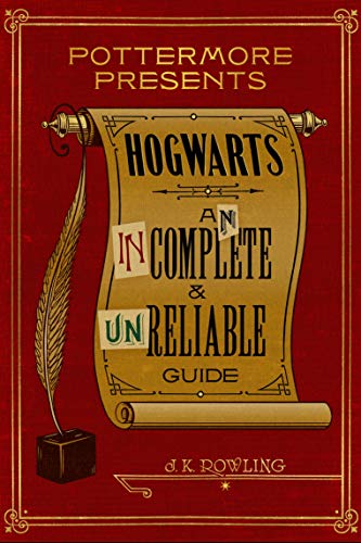 Book cover for Hogwarts: An Incomplete and Unreliable Guide