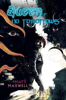 Book cover for Queen of No Tomorrows